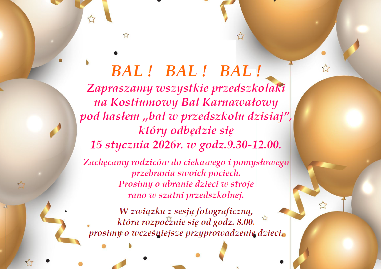 Plakat informujący o balu przedszkolaków w dn. 15.01.2026r.