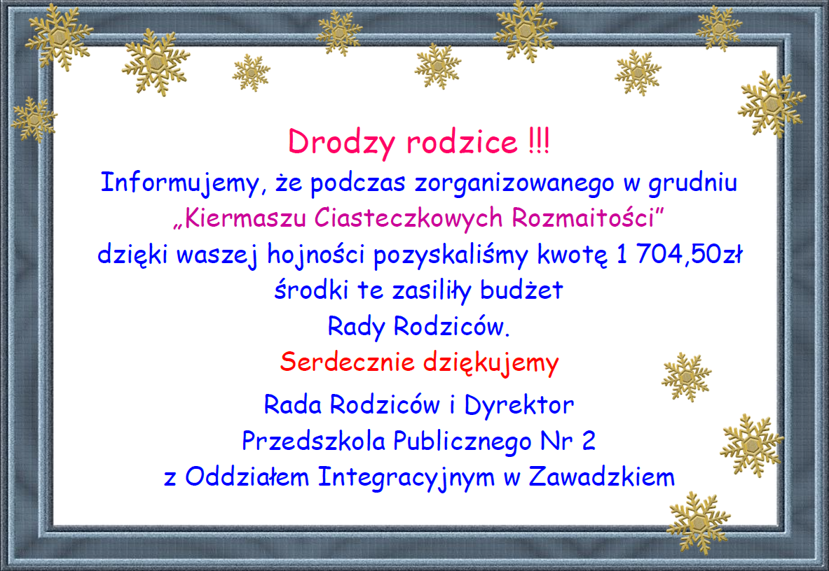 Plakat informujący o zebranych przez Radę Rodziców środkach podczas kiermaszu ciasteczek