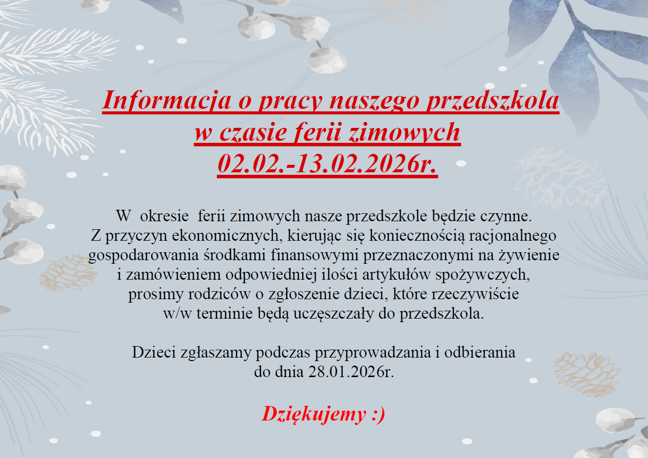Plakat informujący o pracy przedszkola w okresie ferii zimowych 2026r.