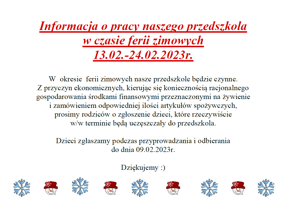 Plakat z prośba do rodziców o zgłaszanie dzieci, które będą chodziły do przedszkola w czasie ferii zimowych 13-24.02.2023r.