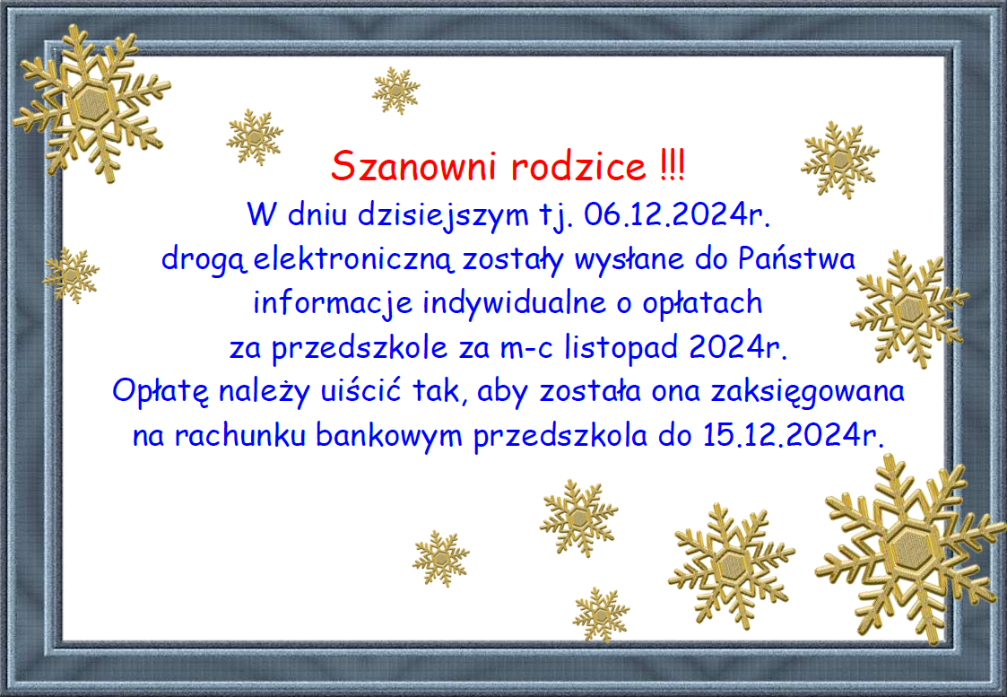 Plakat informujący o opłatach za przedszkole za m-c XI 2024r.