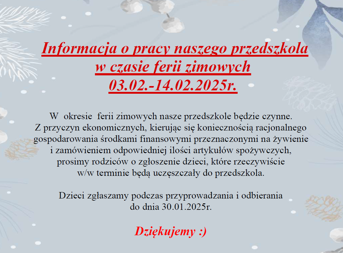 Plakat informujący o pracy przedszkola w okresie 03-14.02.2025r.